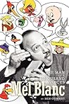 Mel Blanc: The Ma...