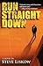 Run Straight Down