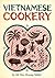 Vietnamese Cookery