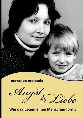 Angst & Liebe (German Edition)