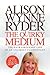 The Quirky Medium by Alison Wynne-Ryder