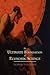 The Ultimate Foundation of Economic Science: An Essay on Method (The William Volker Fund Series in the Humane Studies)