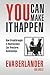 You Can Make it Happen by Eva Berlander