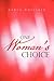 One Woman's Choice