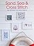 Sand, Sea & Cross Stitch: Over 50 Stylish Cross Stitch Patterns
