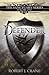 Defender by Robert J. Crane Defender by Robert J. Crane