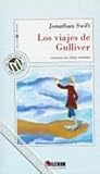 Los viajes de Gulliver by Jonathan Swift
