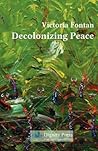 Decolonizing Peace