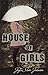 House of Girls by Joyce Shor Johnson