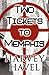 Two Tickets to Memphis