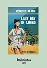 Last Day in Limbo...
