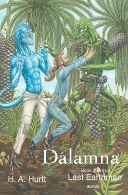 Dalamna: Second book in the Last Earthman series