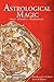 Astrological Magic: Basic R...