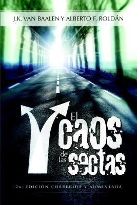 El Caos de Las Sectas (Chaos of the Cults) (English and Spanish Edition)