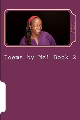 Poems by Me! Book 2: The sustained release version (Volume 2)