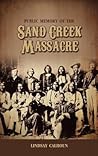 Public Memory of the Sand Creek Massacre