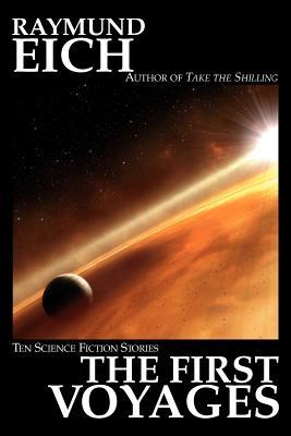 The First Voyages: Ten Science Fiction Stories