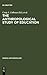 The Anthropological Study of Education (World Anthropology)
