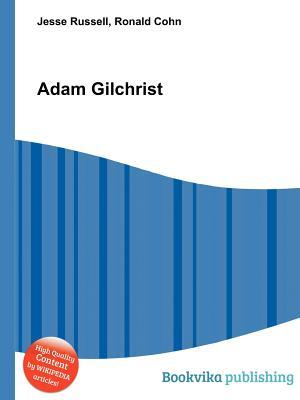 Adam Gilchrist
