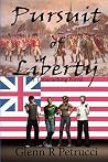 Pursuit of Liberty Pursuit of Liberty