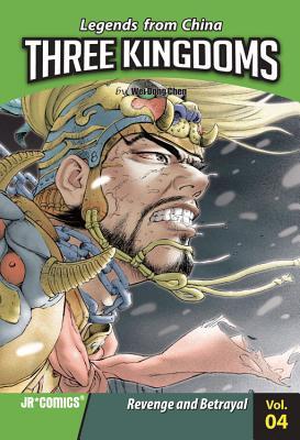 Three Kingdoms, Volume 04: Revenge and Betrayal (Three Kingdoms, #4)