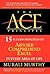 The Ace Principle: 15 Success Principles to Absorb Comprehend Excel in Every Area of Life