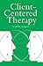 Client Centred Therapy by Carl R. Rogers