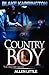 Country Boy: The Rise and Fall of a Southern legend