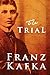 The Trial