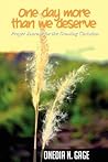 One Day More Than...