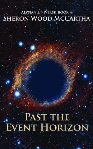 Past the Event Horizon (Alysian Universe, #4)