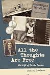 All the Thoughts Are Free: The Life of Gerda Senner All the Thoughts Are Free: The Life of Gerda Senner