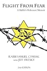 Flight from Fear: A Rabbi's Holocaust Memoir