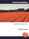 Tulip Mania Tulip Mania