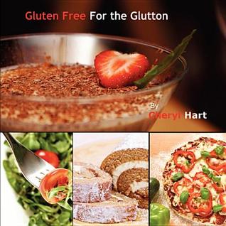 Gluten Free for the Glutton