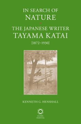 In Search of Nature: The Japanese Writer Tayama Katai