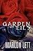 Garden of Lies by Marlon Lett Garden of Lies by Marlon Lett