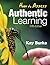 How to Assess Authentic Learning by Kay Burke