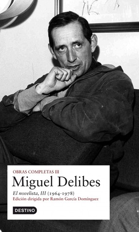 Obras Completas III: El novelista, III (1964-1978)