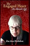 The Engaged Heart ~ An Activist's Life