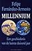 Millennium - een geschiedenis van de laatste duizend jaar