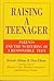 Raising a Teenager: Parents...
