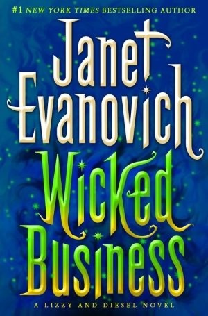 pdf download Wicked Business (Lizzy & Diesel, #2)