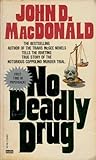 No Deadly Drug