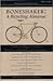 Boneshaker: A Bicycling Alm...