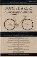 Boneshaker: A Bicycling Almanac (BA 42-400, #4)