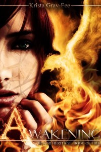 Awakening: Book of Fire (Blood Heritage #1)
