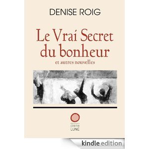Le vrai secret du bonheur