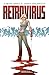 Retrovirus by Jimmy Palmiotti