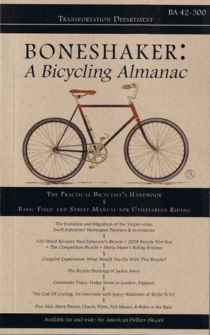 Boneshaker: A Bicycling Almanac (BA 42-300, #3)
